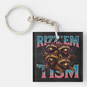 Rizz Em With The Tism Meme Autism Funny Racoon Key Ring