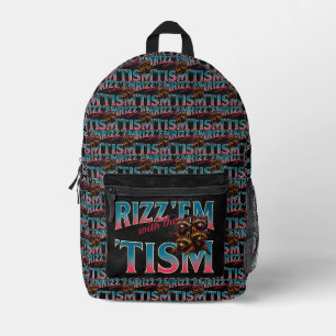 Rizz Em With The Tism Meme Autism Funny Racoon Printed Backpack