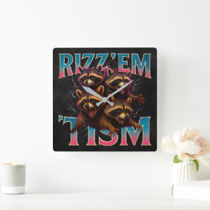 Rizz Em With The Tism Meme Autism Funny Racoon Square Wall Clock