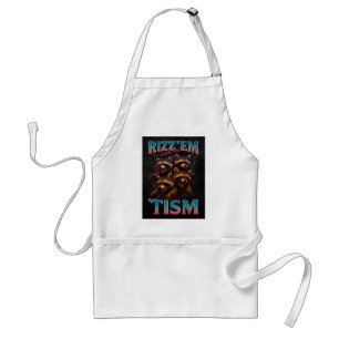 Rizz Em With The Tism Meme Autism Funny Racoon Standard Apron