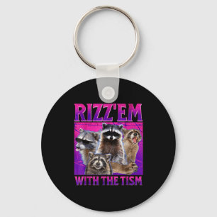 Rizz em with the tism meme autistic racoon autism key ring