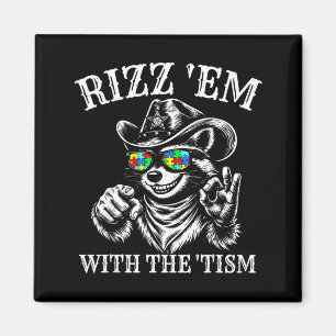 Rizz Em with The Tism Racoon for Men Women Autism Magnet