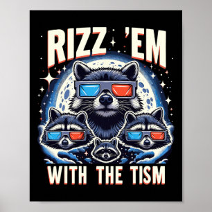 Rizz Em With The Tism Retro Vintage Racoon Meme A Poster