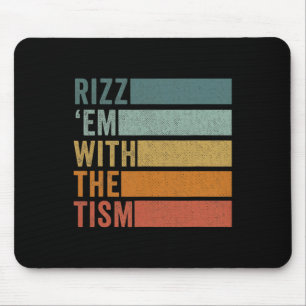 Rizz em With Them Tism Autism Awareness Mouse Pad