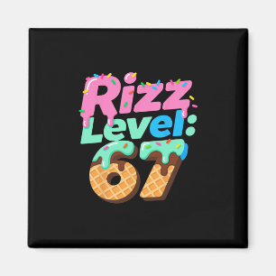 Rizz Level 67 Meme Shirt Ice Cream Drip Meme Six S Magnet