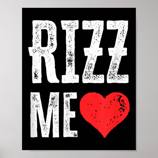 Rizz Me Heart Funny Valentine Day Kids Sigma Skibi Poster (Front)