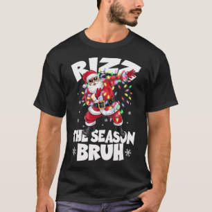 Rizz The Season Bruh Christmas Rizzmas Santa Claus T-Shirt