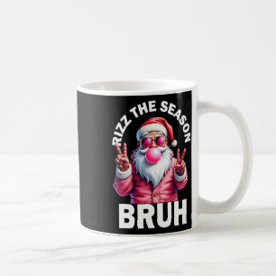 Rizz The Season Bruh Funny Christmas Rizzmas Santa Coffee Mug