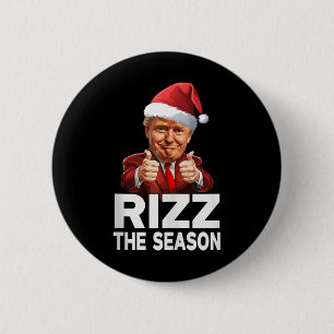 Rizz The Season Christmas Funny Trump Santa Pajama 6 Cm Round Badge