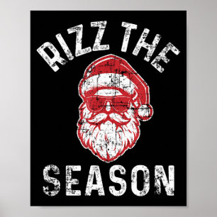 Rizz The Season Funny Christmas Rizzmas Santa Clau Poster