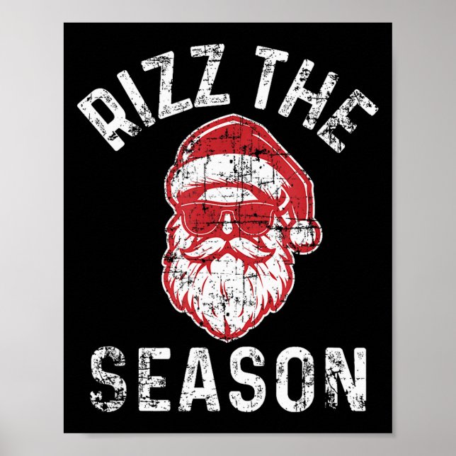 Rizz The Season Funny Christmas Rizzmas Santa Clau Poster (Front)