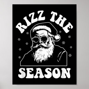 Rizz The Season Funny Christmas Rizzmas Santa Clau Poster