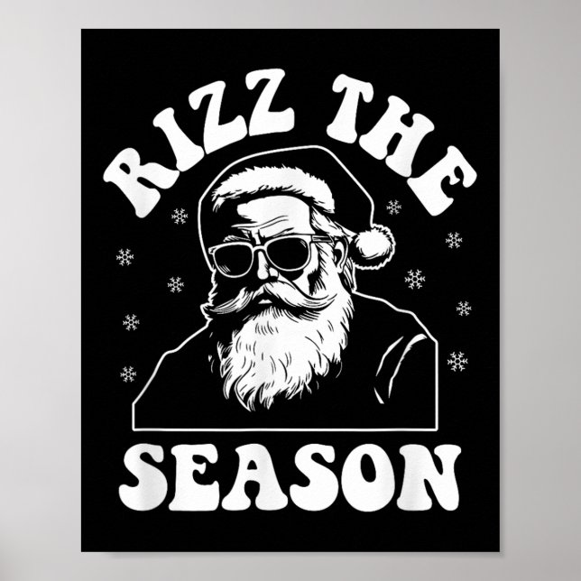 Rizz The Season Funny Christmas Rizzmas Santa Clau Poster (Front)