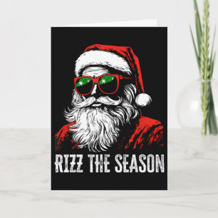 Rizz The Season Funny Cool Bruh Santa Claus Merry Card