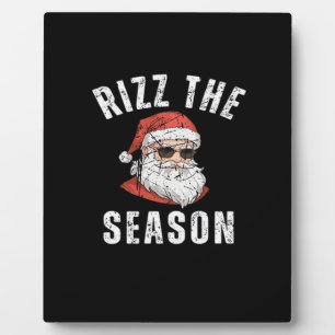 Rizz The Season Funny Santa Merry Rizzmas Rizzler  Plaque