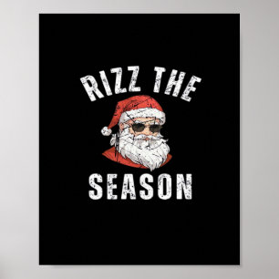 Rizz The Season Funny Santa Merry Rizzmas Rizzler  Poster