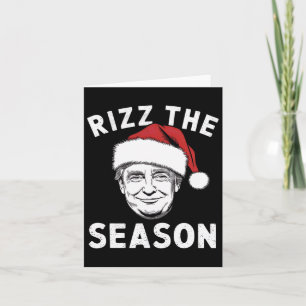 Rizz The Season Funny Trump Santa Christmas Card