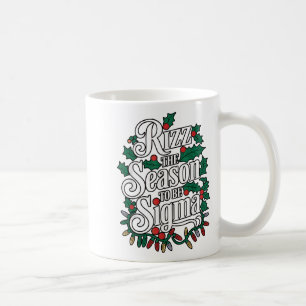 Rizz The Season To Be Sigma Funny Meme Christmas H Coffee Mug