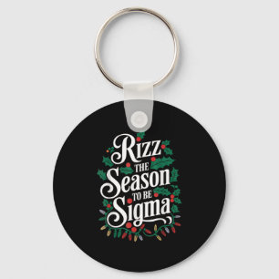 Rizz The Season To Be Sigma Funny Meme Christmas H Key Ring
