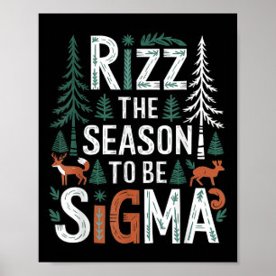 Rizz The Season To Be Sigma Funny Saying Christmas Poster