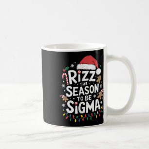 Rizz The Season To Be Sigma Gen Alpha Xmas Santa C Coffee Mug