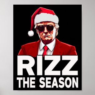 Rizz The Season Trump Christmas Santa Pajama Rizzm Poster