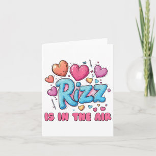 Rizz Valentines Day - Cute Hearts Meme Saying Card
