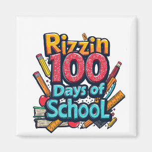 Rizzin 100 Days of School Gen Alpha Funny Magnet