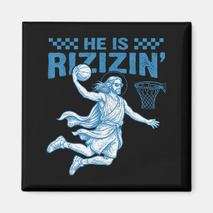 Rizzin Basketball Jesus Has Rizzen Easter Magnet