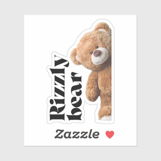Rizzly cute teddy bear design funny quote (Sheet)