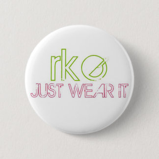 RKE JUST WEAR IT BUTTON