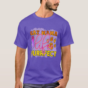 Rms00718 cat mama life purrfect T-Shirt