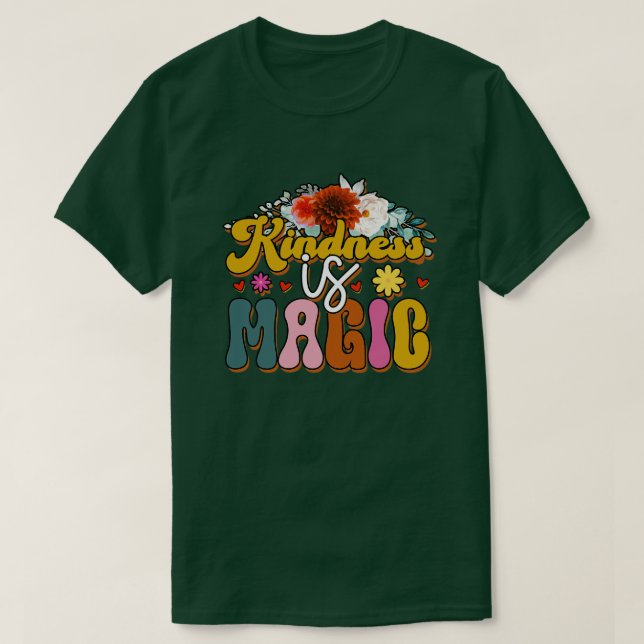 Rms007215 kindness is magic T-Shirt (Design Front)