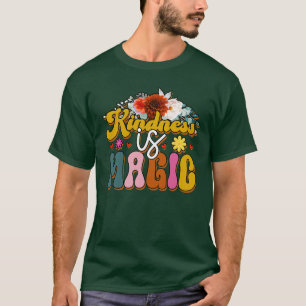 Rms007215 kindness is magic T-Shirt