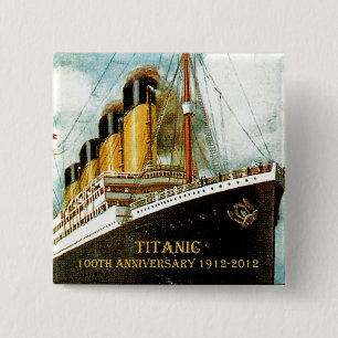 RMS Titanic 100th Anniversary 15 Cm Square Badge