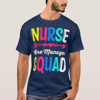 RN  LPN  Nursing Squad  Nurse Case Manager Squad T T-Shirt