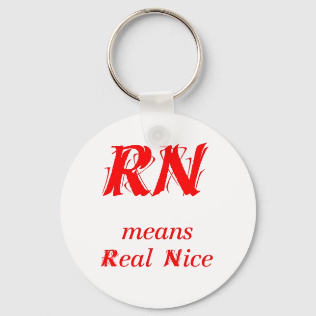 RN mean Real Nice (red) Key Ring (Front)
