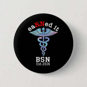 Rn Nurse Graduate 2026 - Bsn 2026 Graduation Earne 6 Cm Round Badge