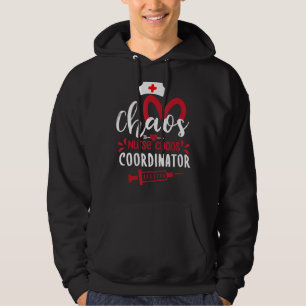 Rn Nurse Quote Charge Nurse Chaos Coordinator Hoodie
