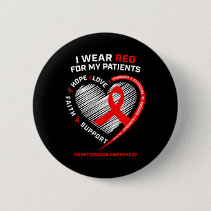 Rn Nurses I Wear Red Heart Disease Awareness  6 Cm Round Badge