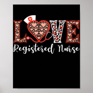 RN Registered Nurse Love Heart Stethoscope For Poster
