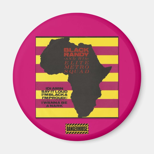 Rnd. Magnet Black Randy Idi Amin  Dangerhouse (Front)