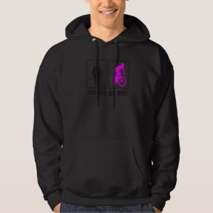 Road Bike Riding Cycling Wife Husband Your Wife My Hoodie