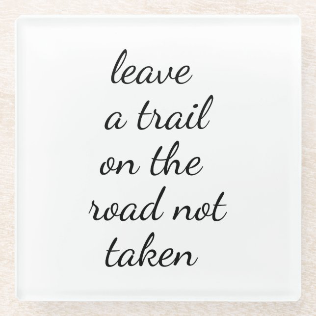 Road Not Taken Glass Coaster (Front)