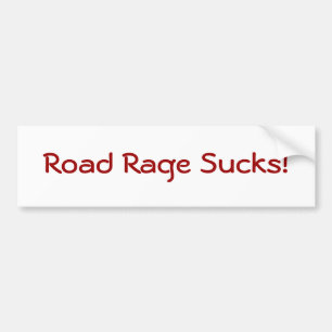 Road Rage Sucks! Bumper Sticker