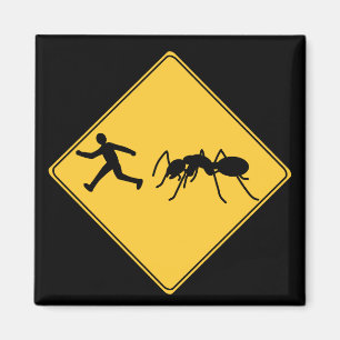 Road Sign- Giant Ant Magnet