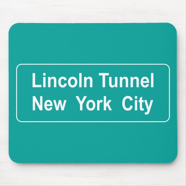 Road Sign Lincoln Tunnel Mouse Pad (Front)
