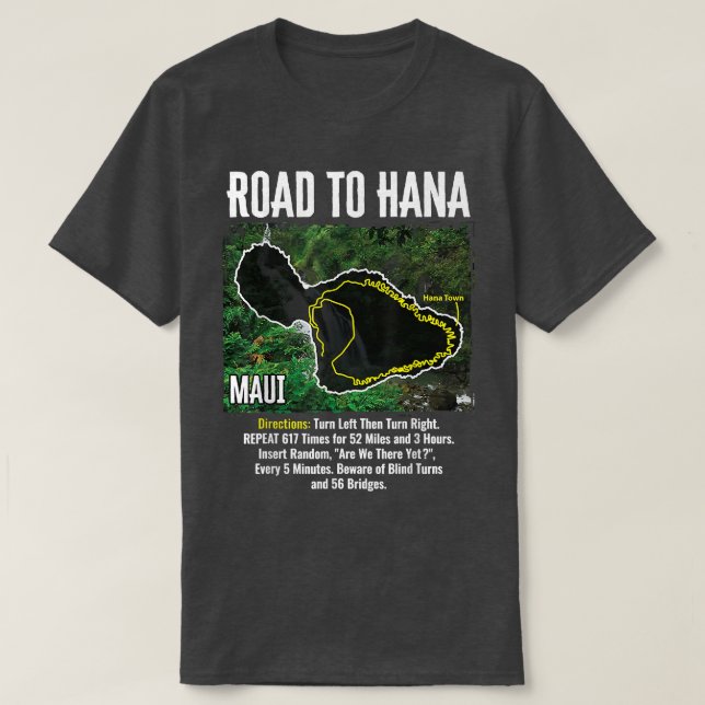 Road To Hana Map Maui Island Surfing Hawaiian Beac T-Shirt (Design Front)