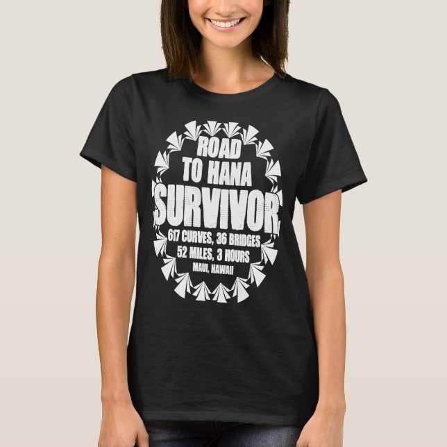 Road To Hana Survivor Curvy Palm Maui Hawaii   1 T-Shirt (Front)