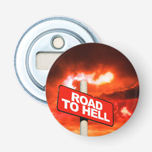 Road to hell sign bottle opener